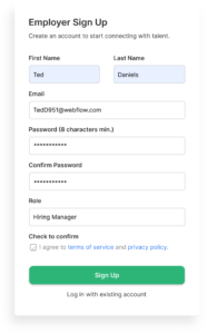Mockup of employer sign up form, asking for information like name, email address, and password to begin the onboarding process.